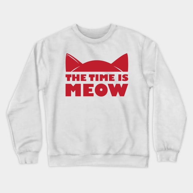 Time is Meow Crewneck Sweatshirt by Venus Complete